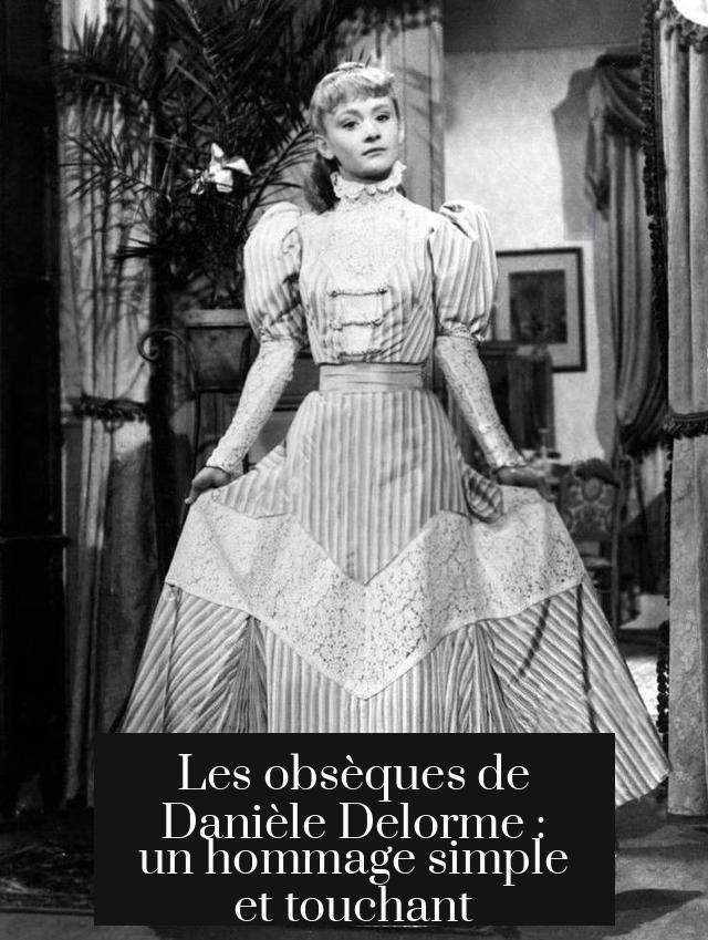 Les obsèques de Danièle Delorme : un hommage simple et touchant