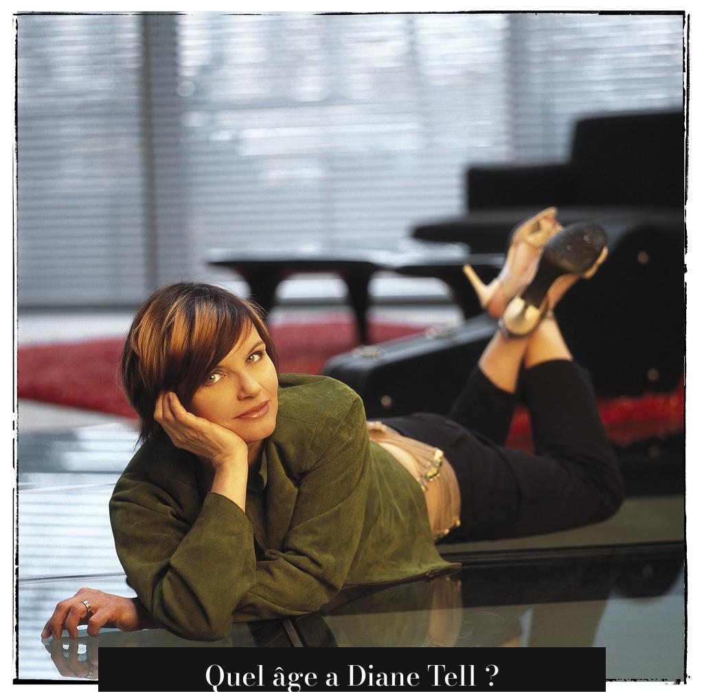 Quel âge a Diane Tell ?