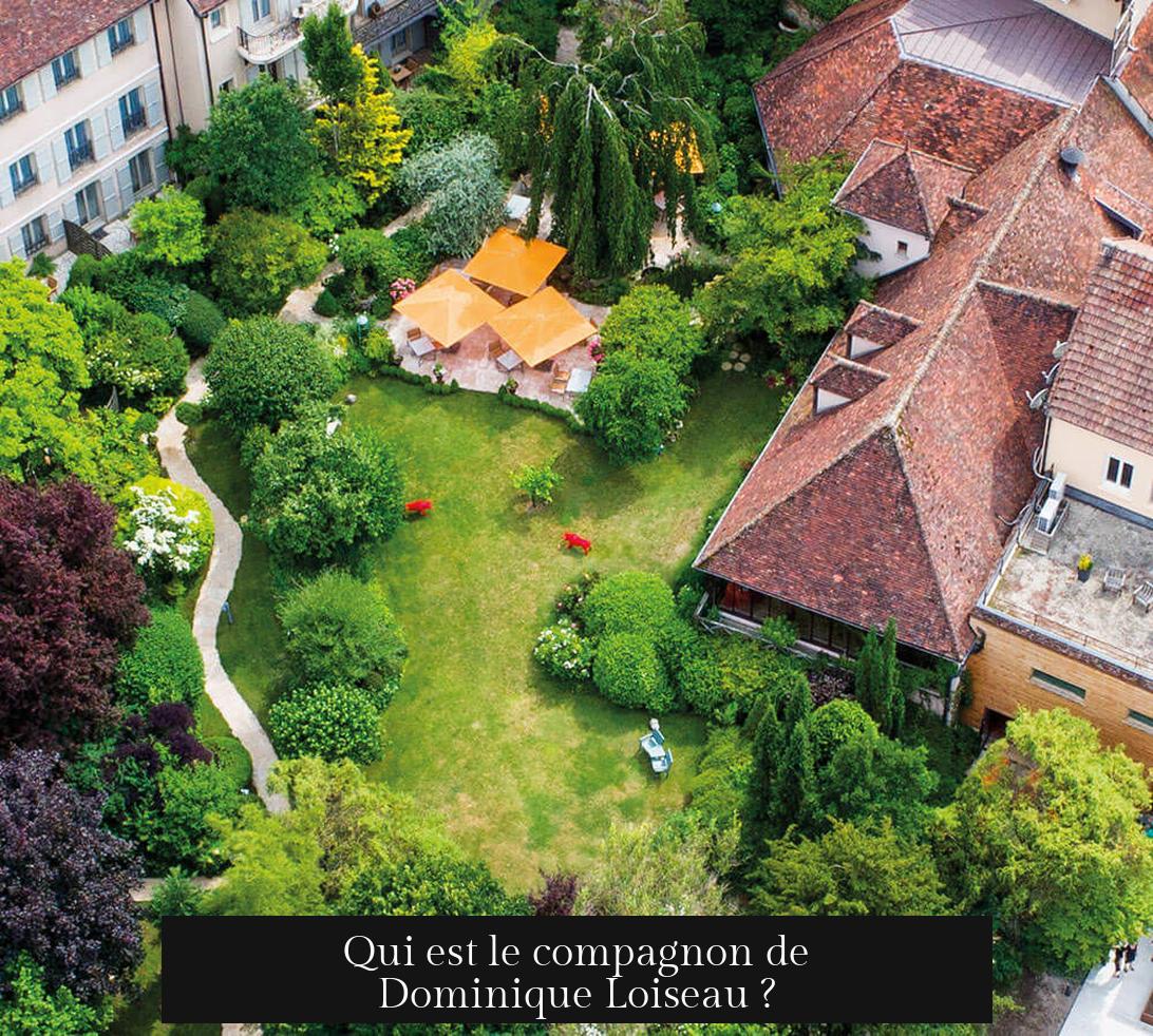 Qui est le compagnon de Dominique Loiseau ?