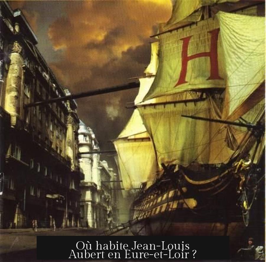 Où habite Jean-Louis Aubert en Eure-et-Loir ?