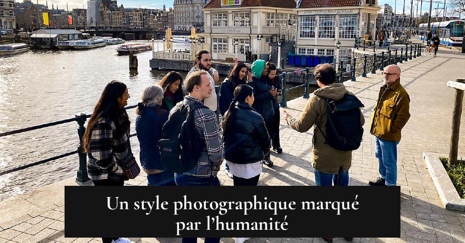 Un style photographique marqué par l’humanité