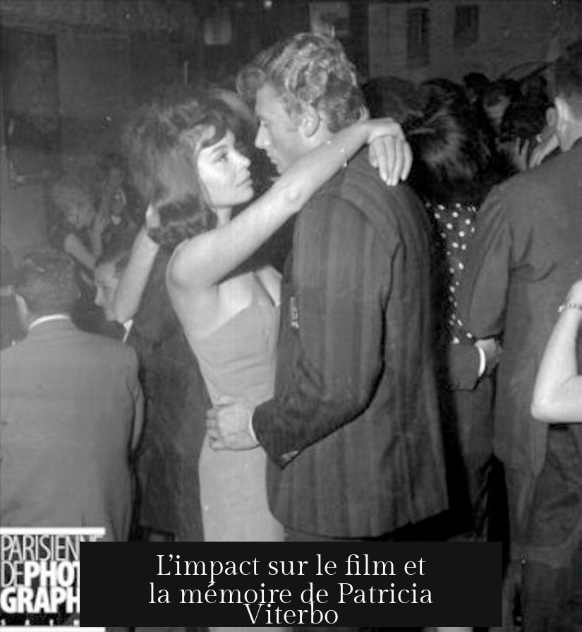 L’impact sur le film et la mémoire de Patricia Viterbo