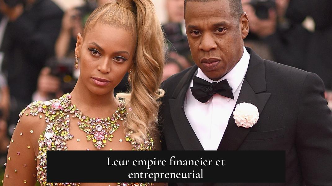 Leur empire financier et entrepreneurial