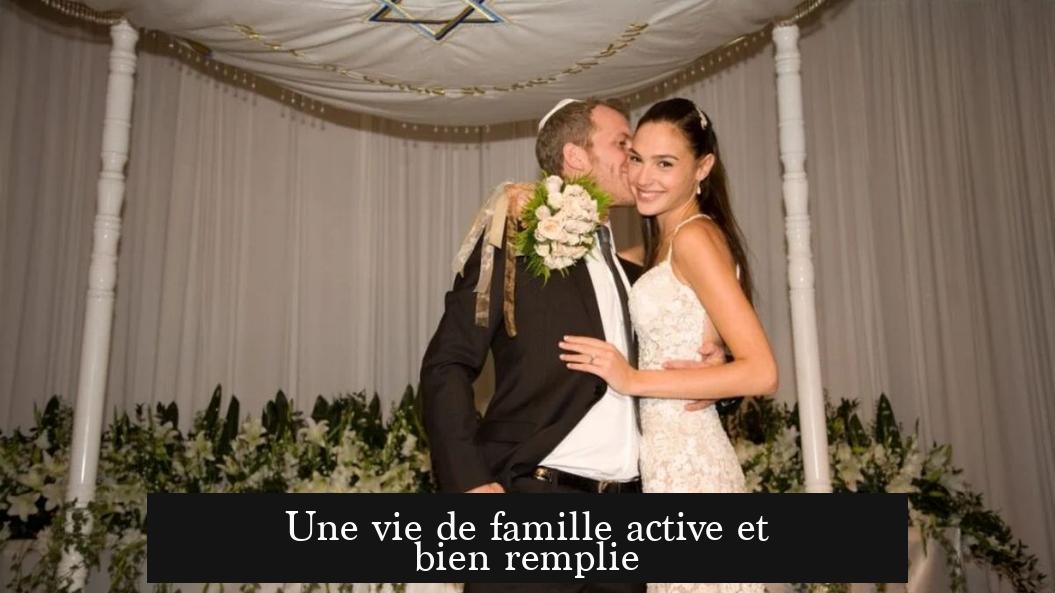 Une vie de famille active et bien remplie