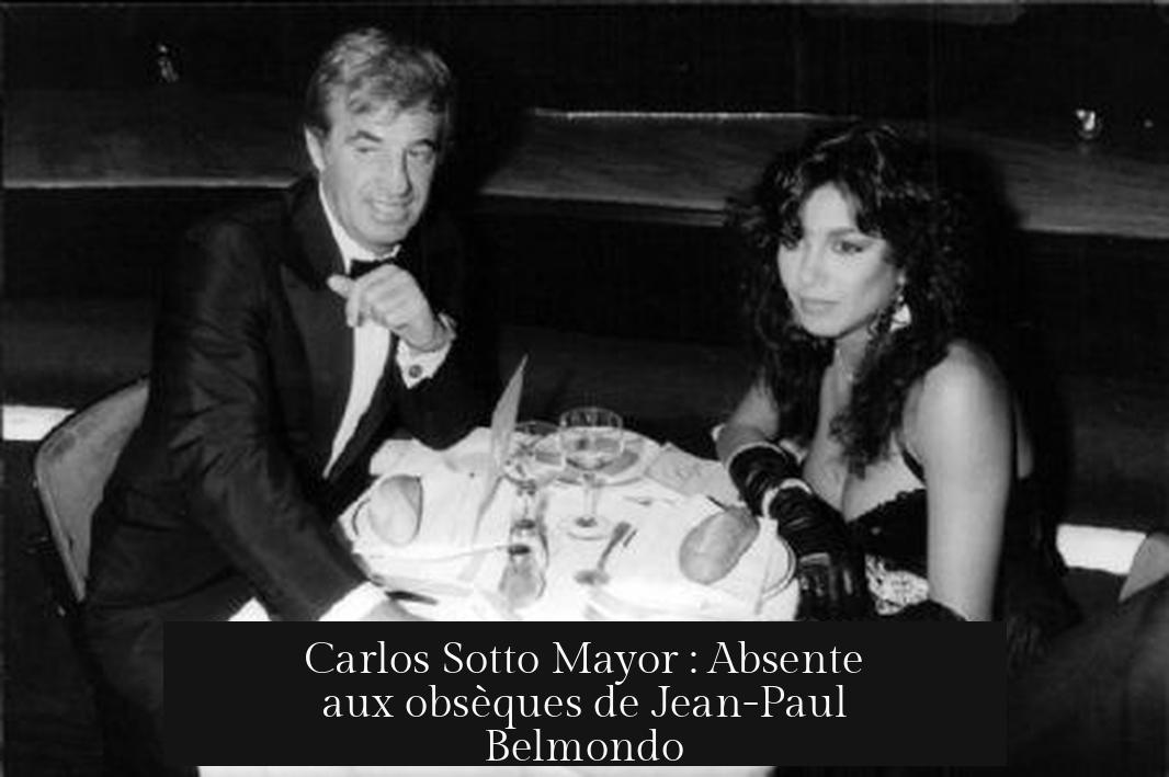 Carlos Sotto Mayor : Absente aux obsèques de Jean-Paul Belmondo