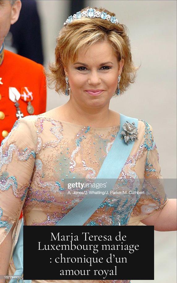 Maria Teresa de Luxembourg mariage : chronique d’un amour royal