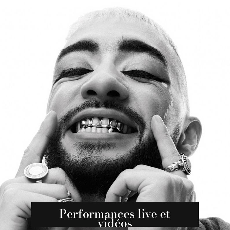 Performances live et vidéos