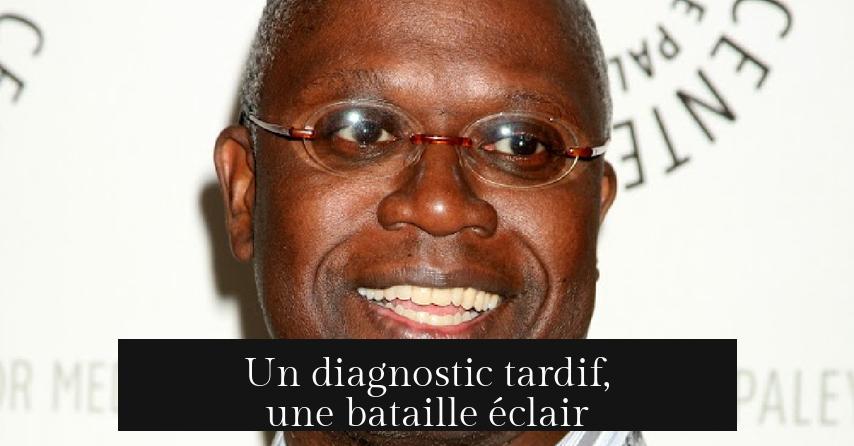 Un diagnostic tardif, une bataille éclair