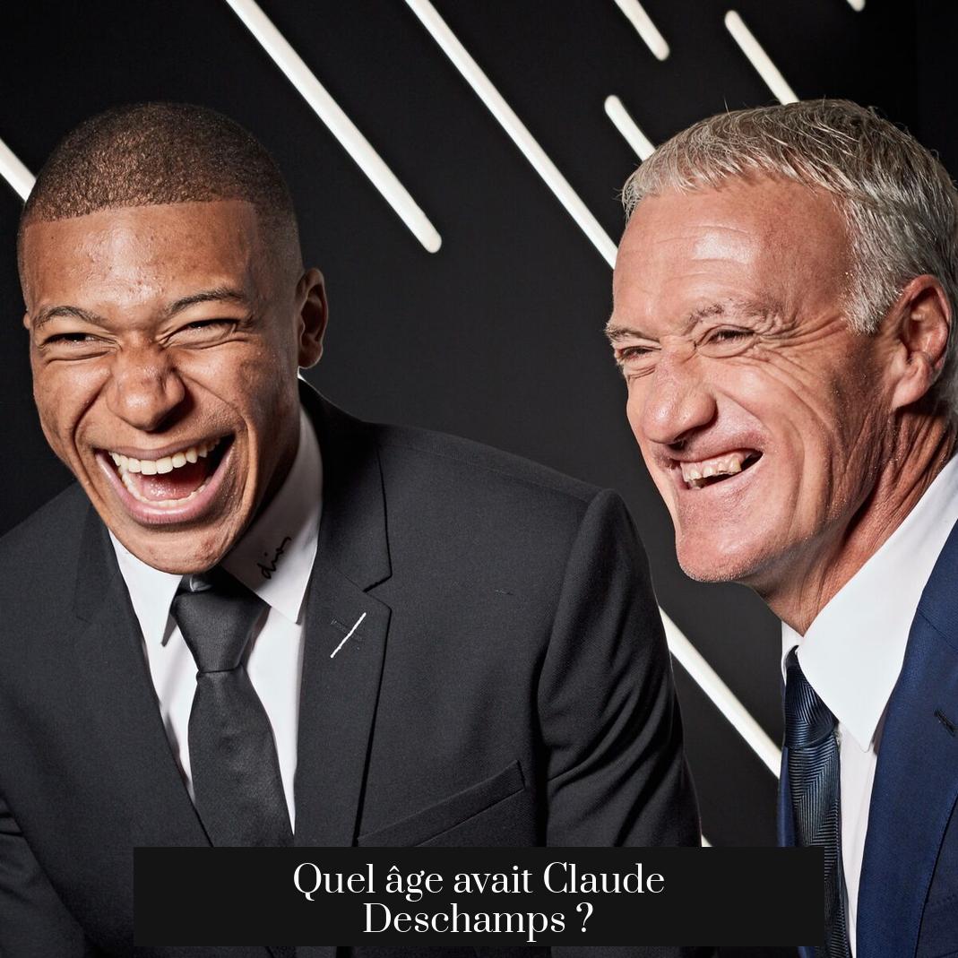 Quel âge avait Claude Deschamps ?