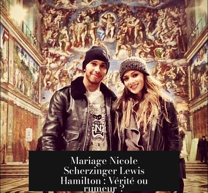 Mariage Nicole Scherzinger Lewis Hamilton : Vérité ou rumeur ?