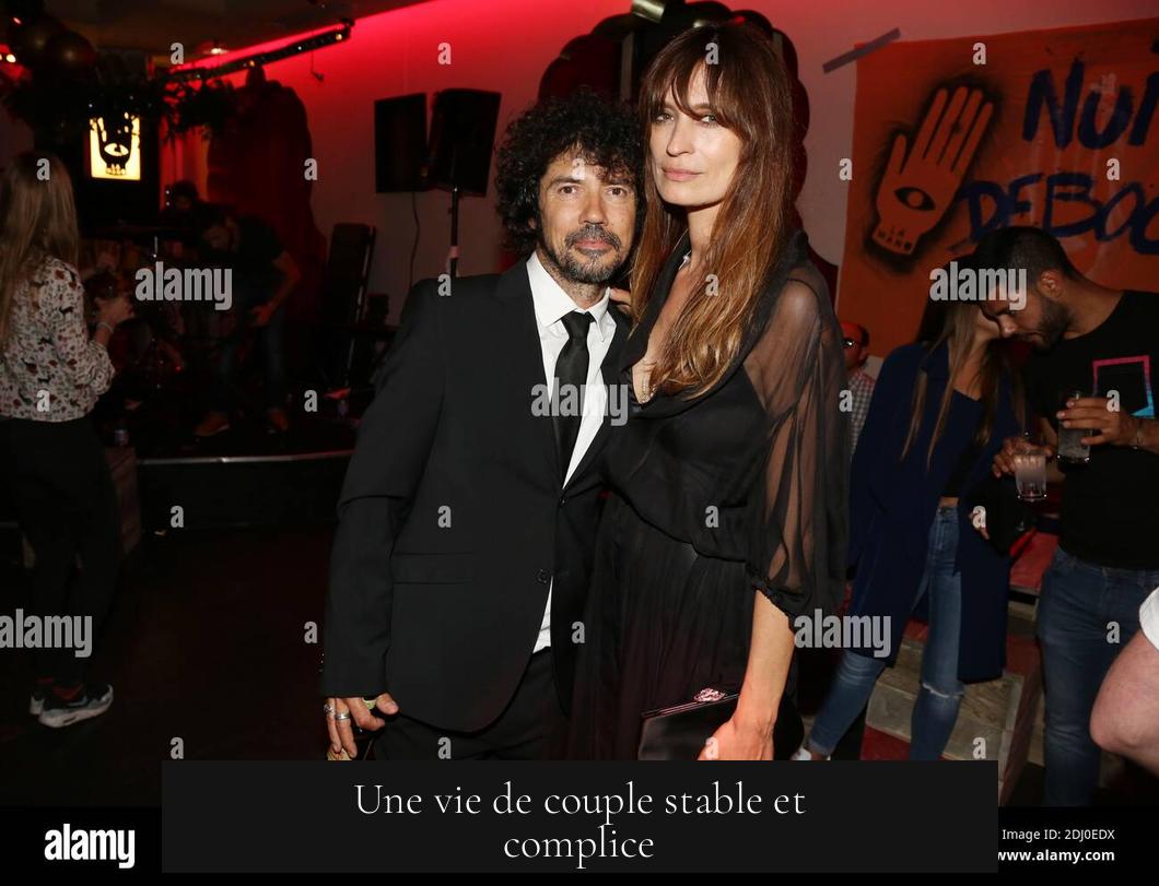 Une vie de couple stable et complice