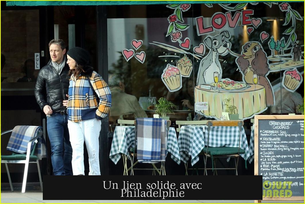Un lien solide avec Philadelphie