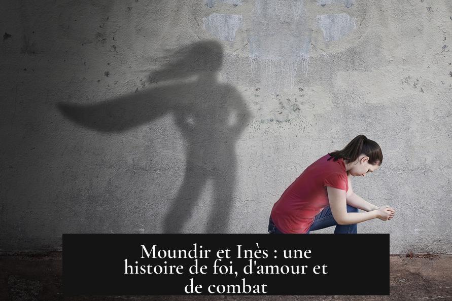 Moundir et Inès : une histoire de foi, d'amour et de combat
