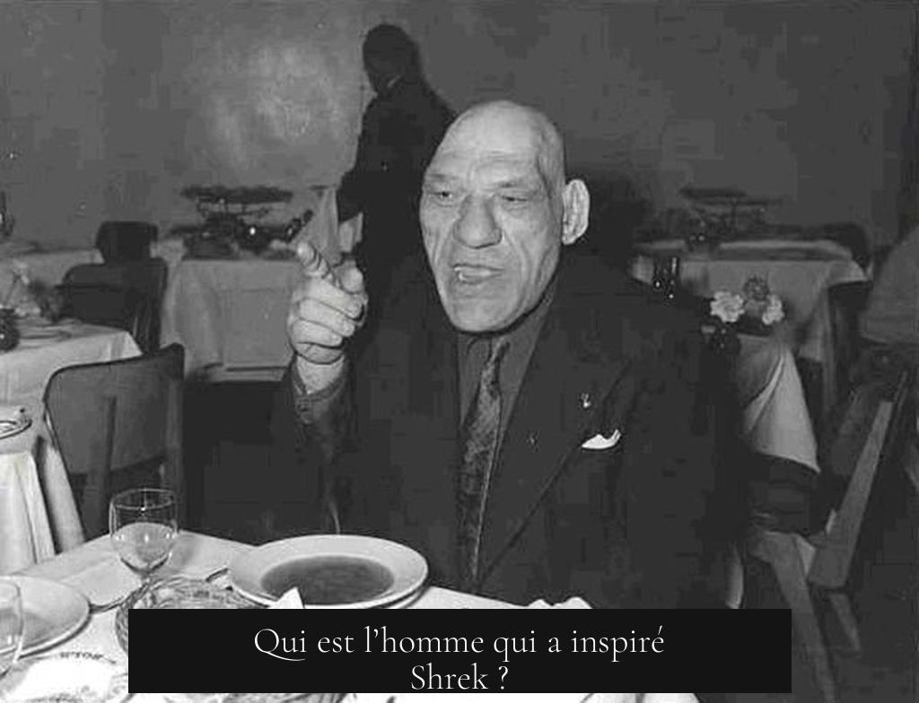 Qui est l’homme qui a inspiré Shrek ?