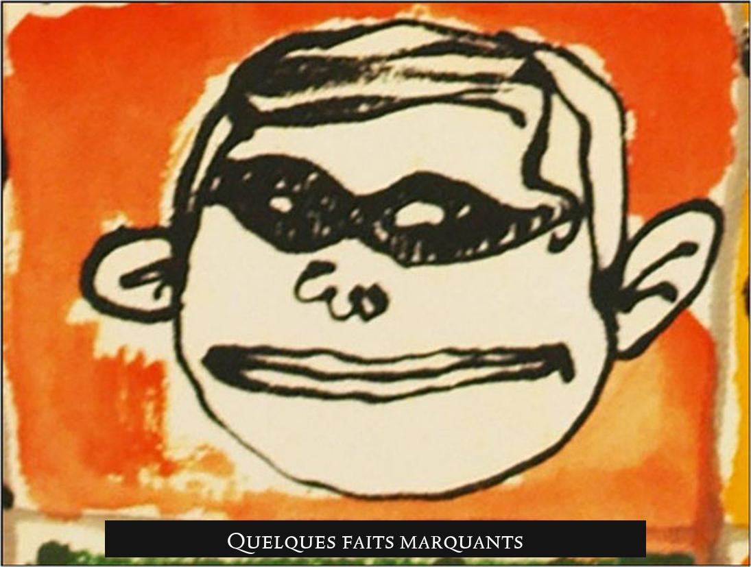 Quelques faits marquants