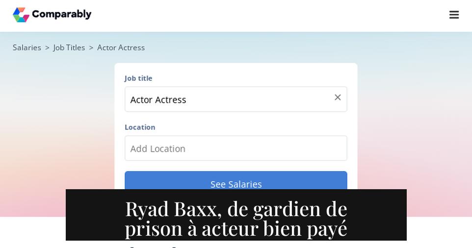 Ryad Baxx, de gardien de prison à acteur bien payé