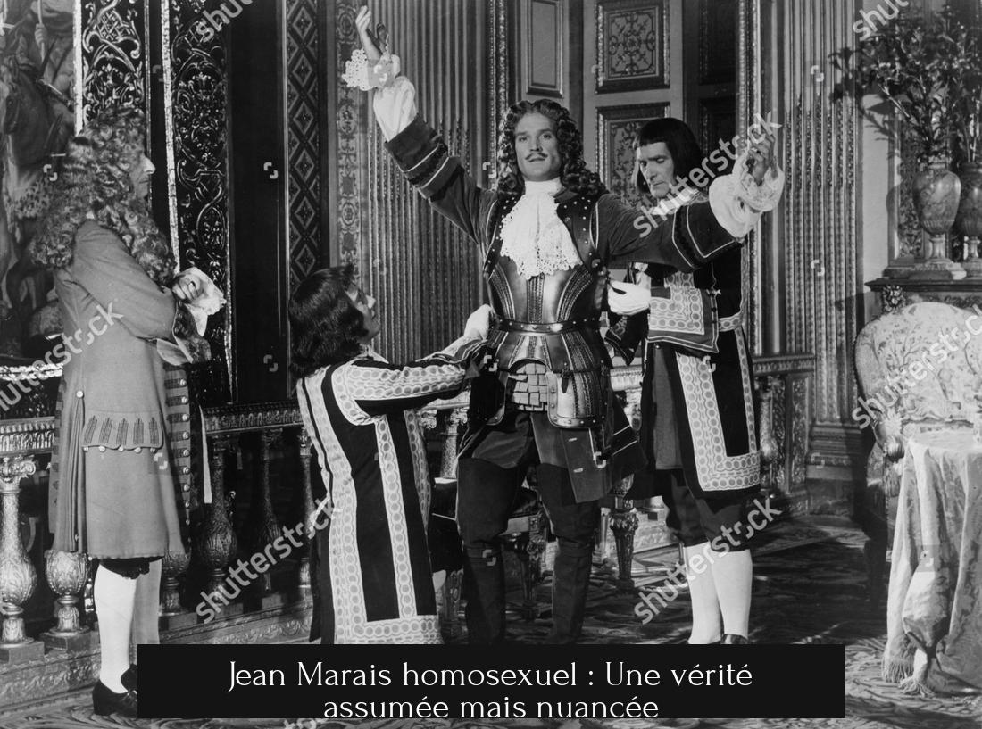 Jean Marais homosexuel : Une vérité assumée mais nuancée