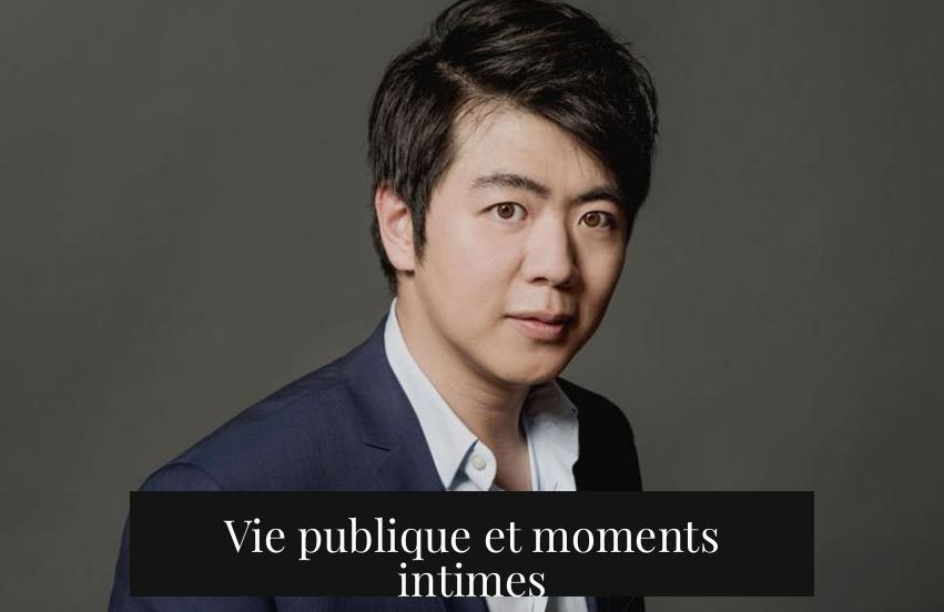 Vie publique et moments intimes