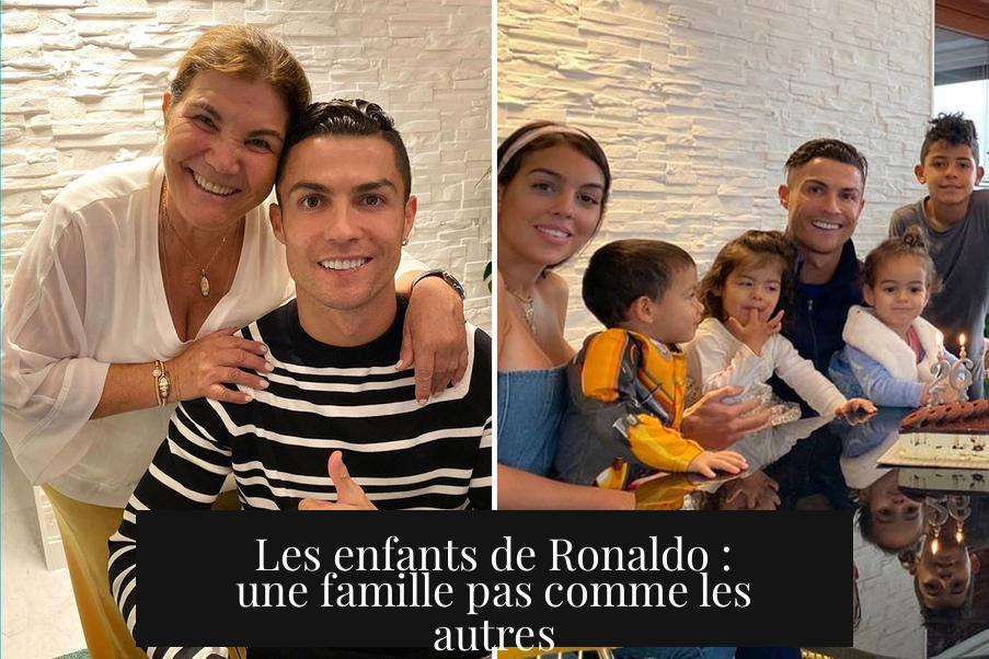 Les enfants de Ronaldo : une famille pas comme les autres