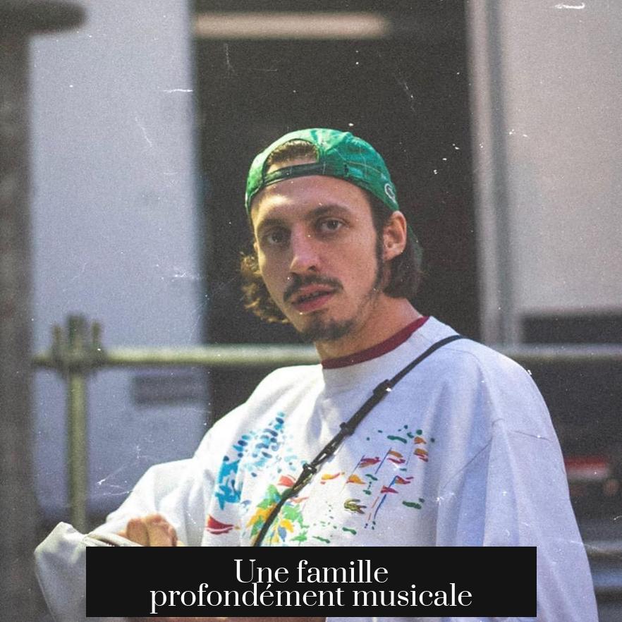 Une famille profondément musicale