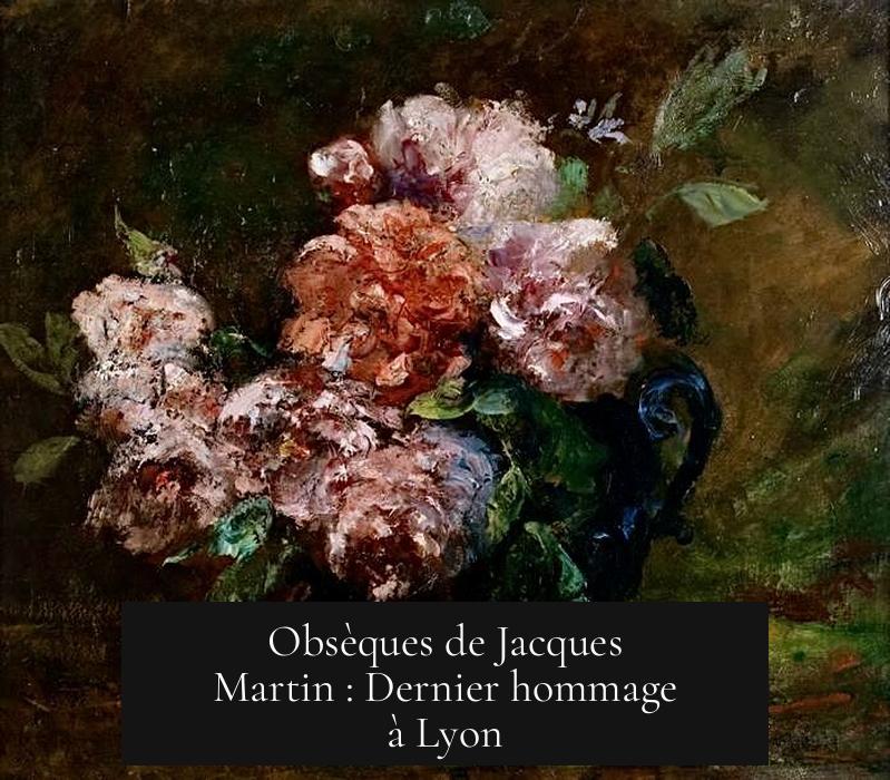 Obsèques de Jacques Martin : Dernier hommage à Lyon