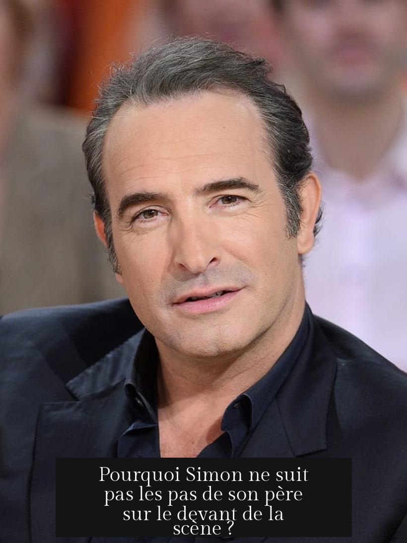 Pourquoi Simon ne suit pas les pas de son père sur le devant de la scène ?