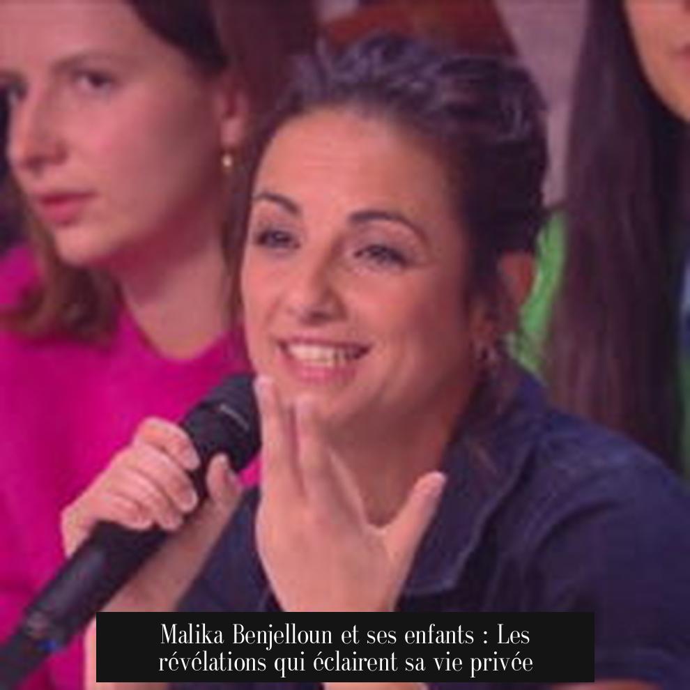 Malika Benjelloun et ses enfants : Les révélations qui éclairent sa vie privée