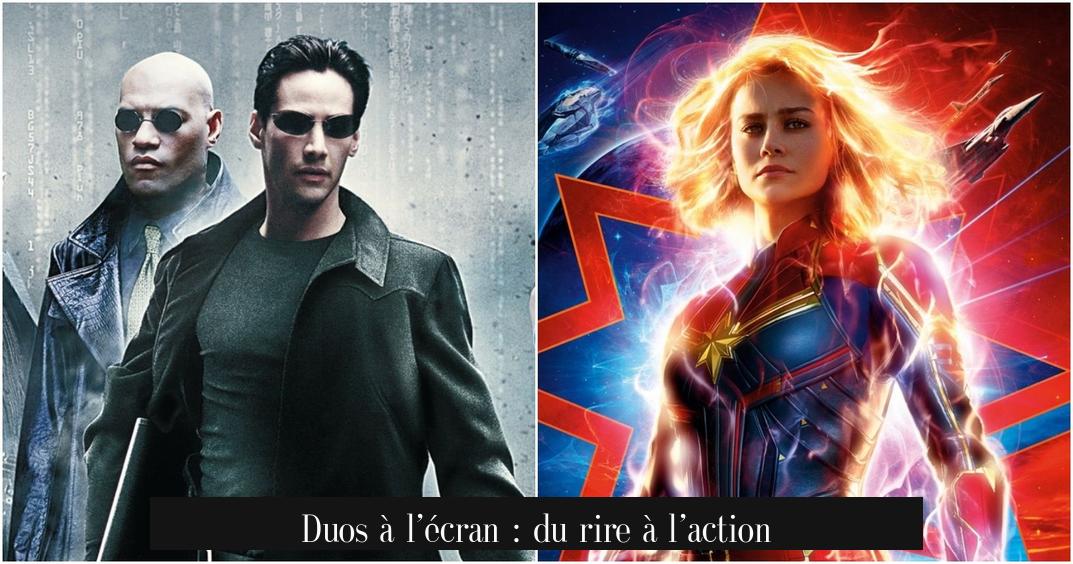 Duos à l’écran : du rire à l’action