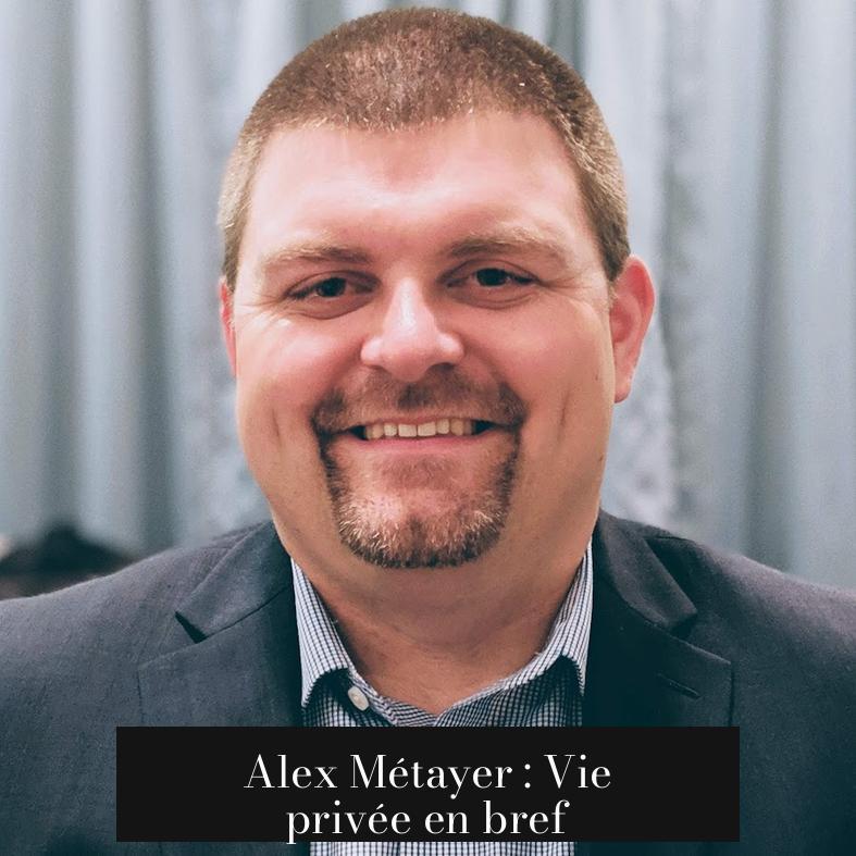 Alex Métayer : Vie privée en bref