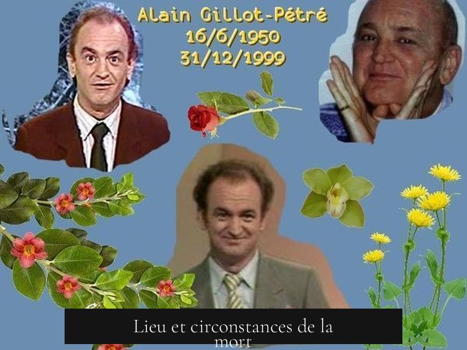 Lieu et circonstances de la mort