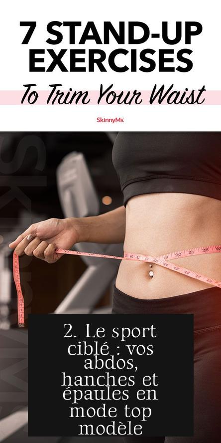 2. Le sport ciblé : vos abdos, hanches et épaules en mode top modèle