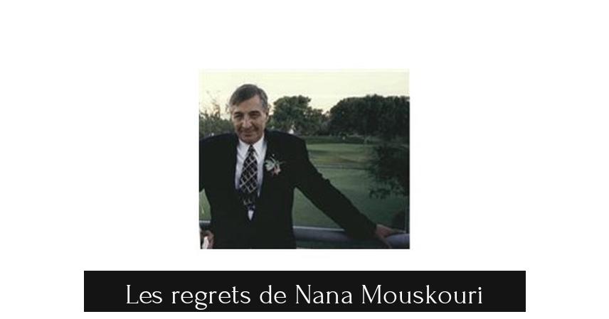 Les regrets de Nana Mouskouri