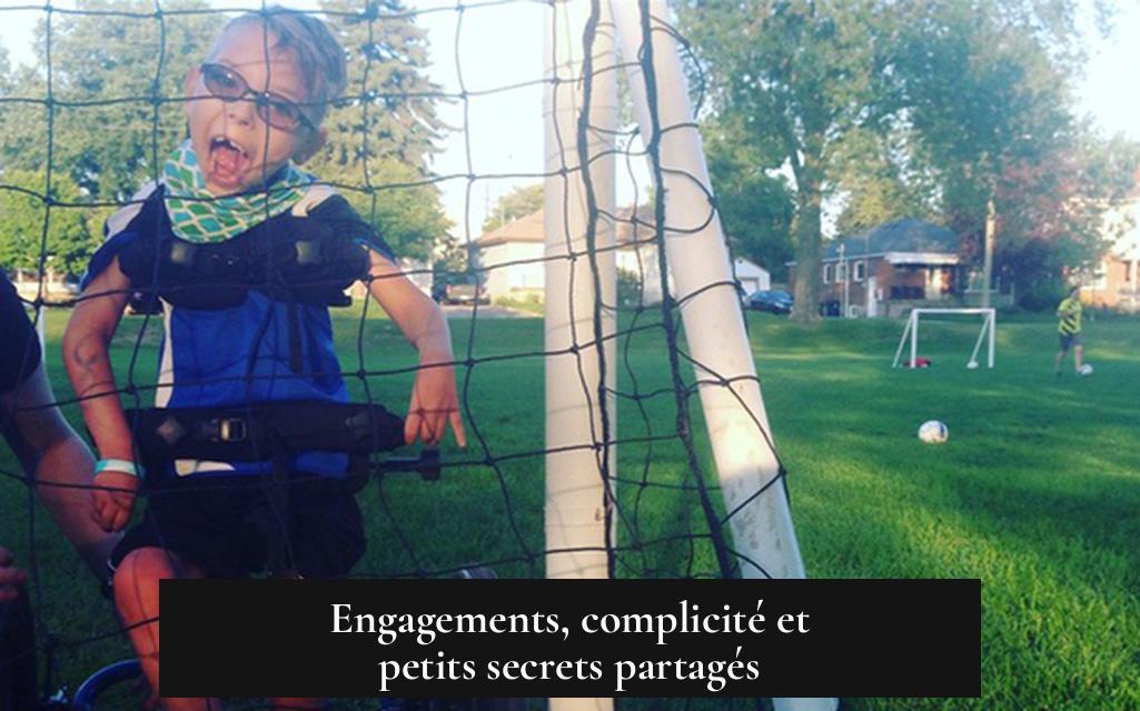 Engagements, complicité et petits secrets partagés