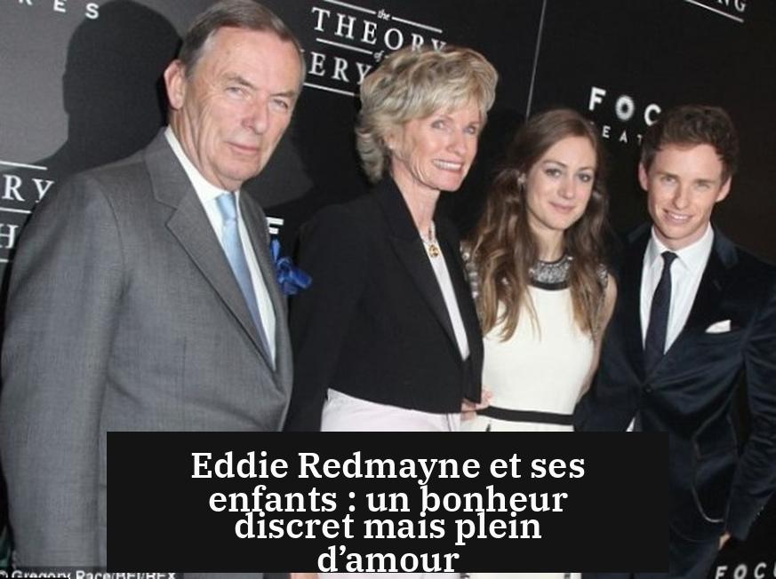 Eddie Redmayne et ses enfants : un bonheur discret mais plein d’amour