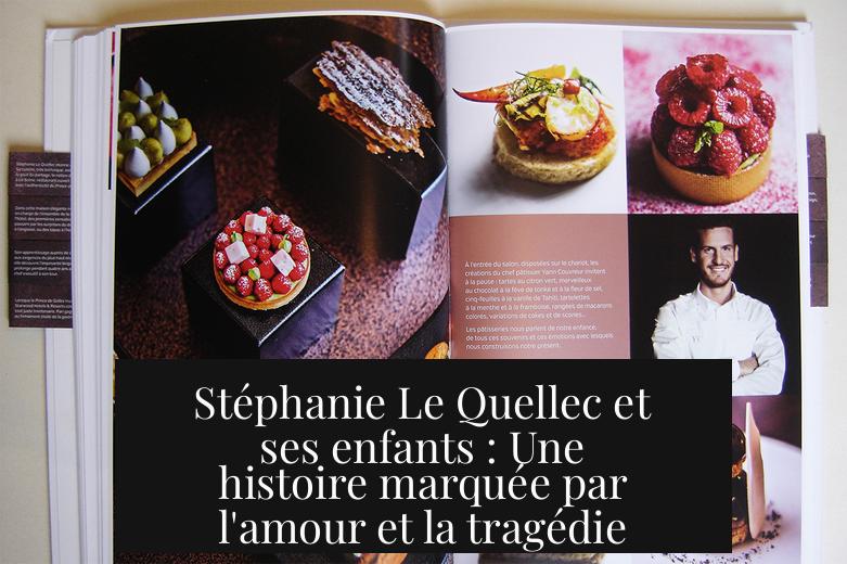 Stéphanie Le Quellec et ses enfants : Une histoire marquée par l'amour et la tragédie