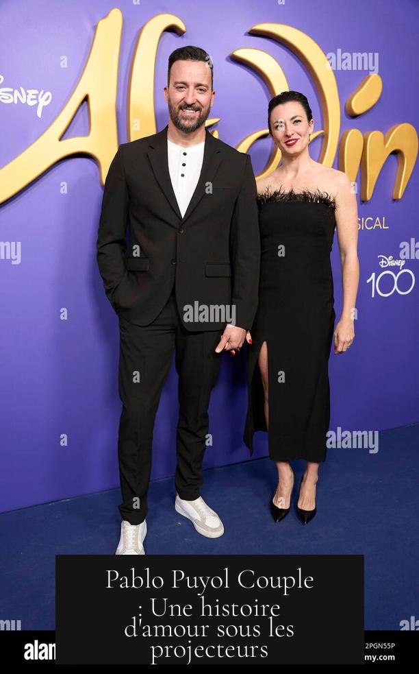Pablo Puyol Couple : Une histoire d'amour sous les projecteurs