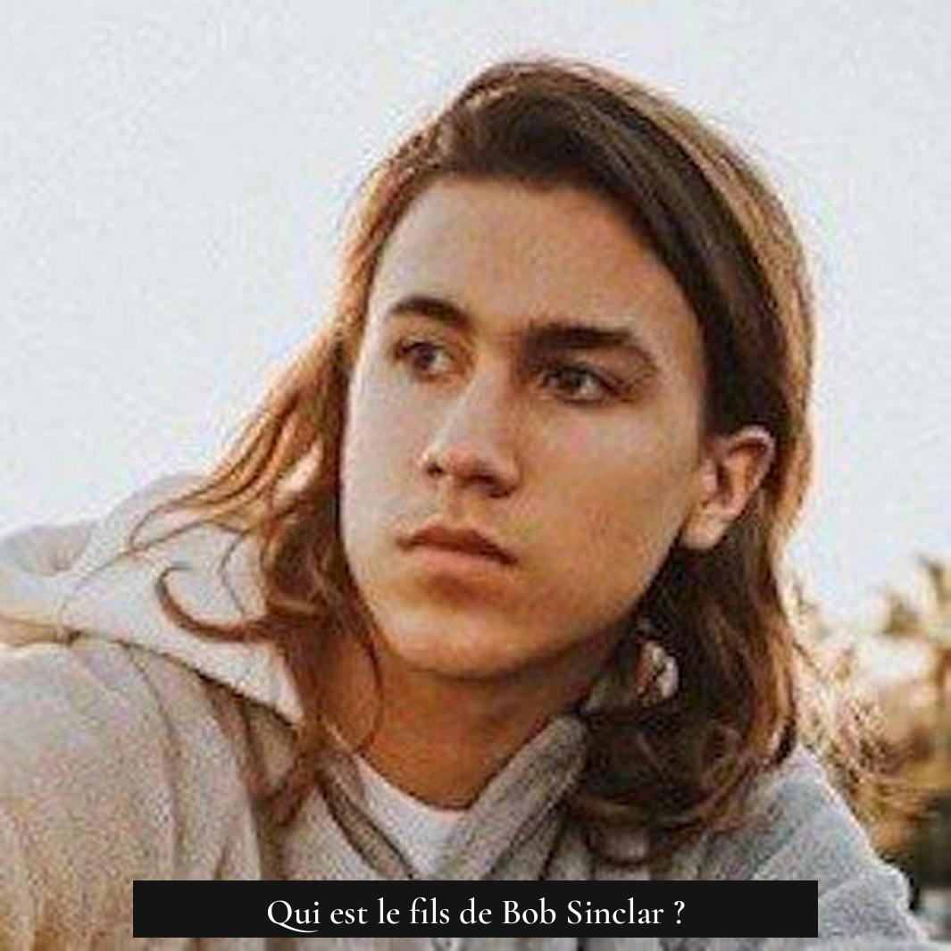 Qui est le fils de Bob Sinclar ?
