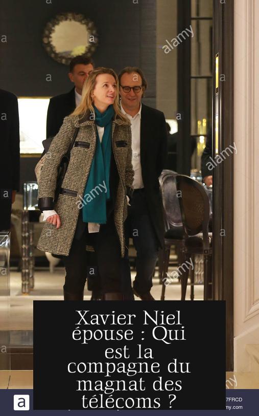 Xavier Niel épouse : Qui est la compagne du magnat des télécoms ?