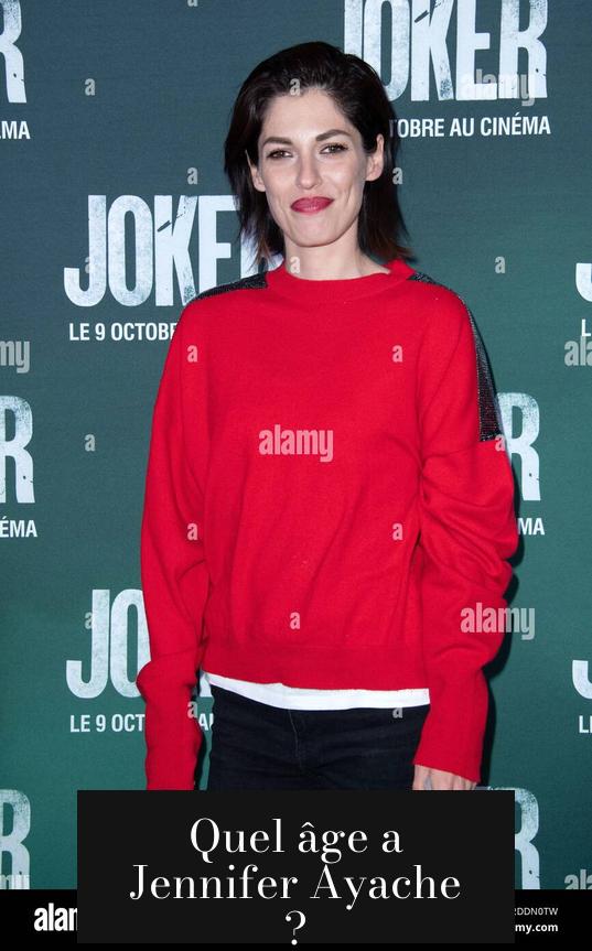 Quel âge a Jennifer Ayache ?