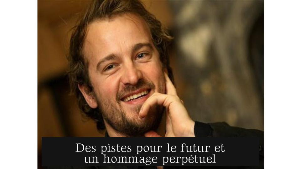 Des pistes pour le futur et un hommage perpétuel