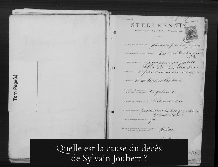 Quelle est la cause du décès de Sylvain Joubert ?