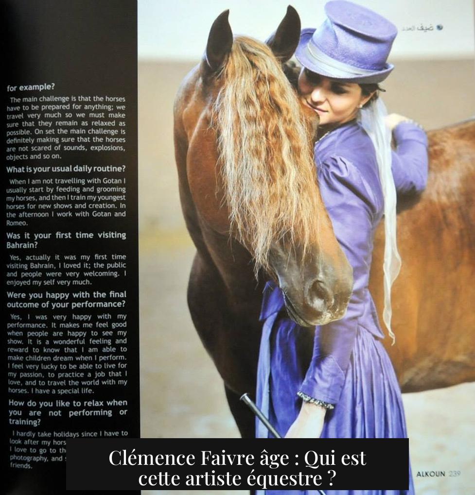 Clémence Faivre âge : Qui est cette artiste équestre ?