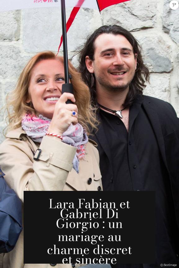 Lara Fabian et Gabriel Di Giorgio : un mariage au charme discret et sincère