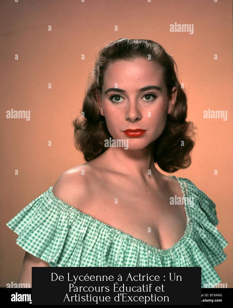 De Lycéenne à Actrice : Un Parcours Éducatif et Artistique d’Exception
