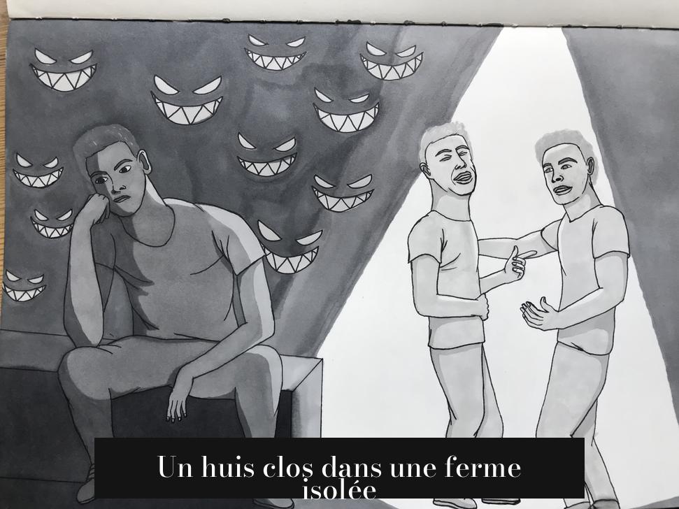 Un huis clos dans une ferme isolée