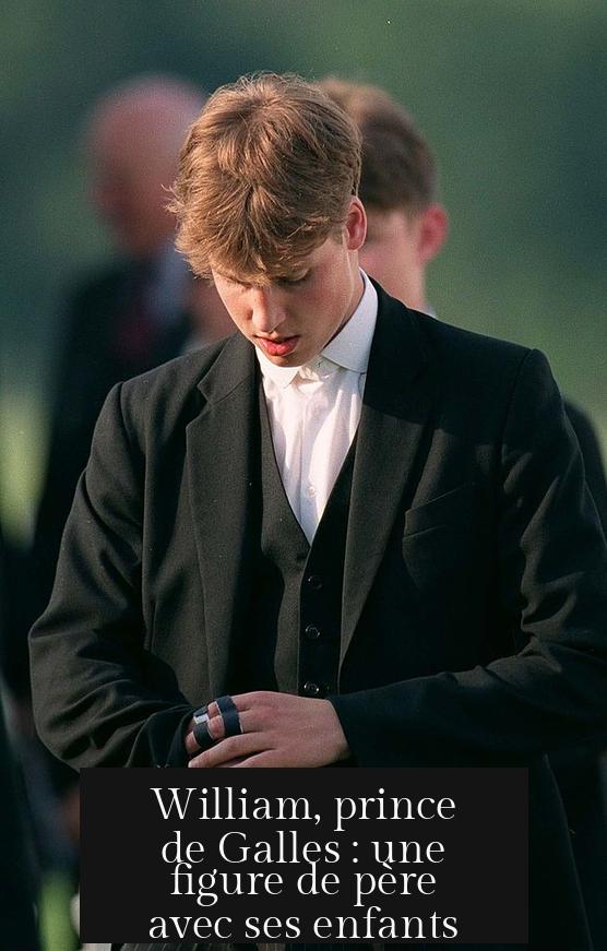 William, prince de Galles : une figure de père avec ses enfants