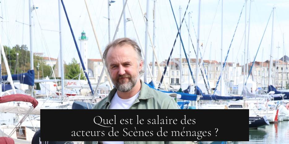 Quel est le salaire des acteurs de Scènes de ménages ?
