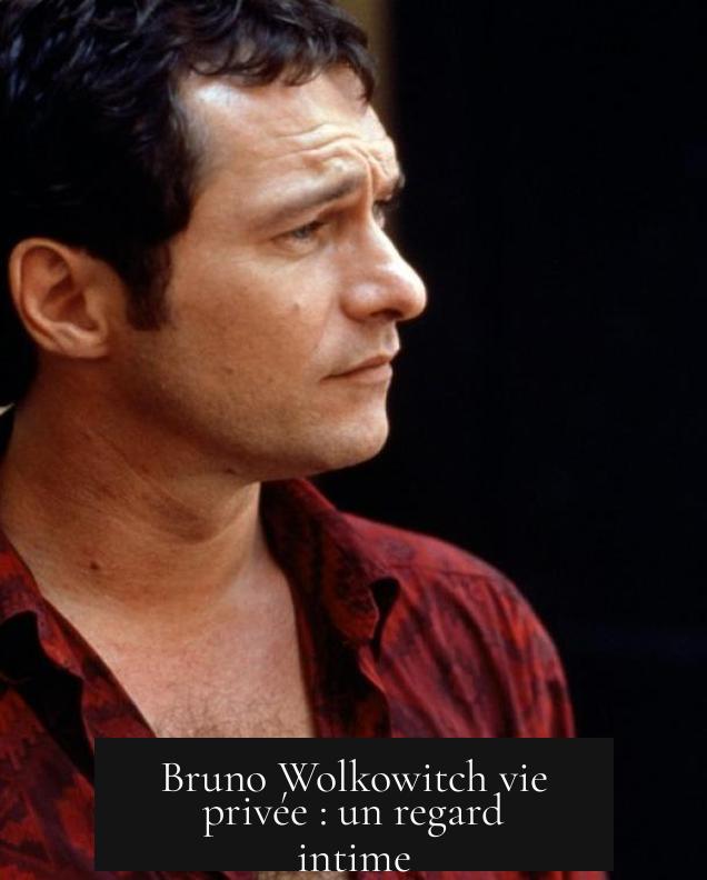 Bruno Wolkowitch vie privée : un regard intime