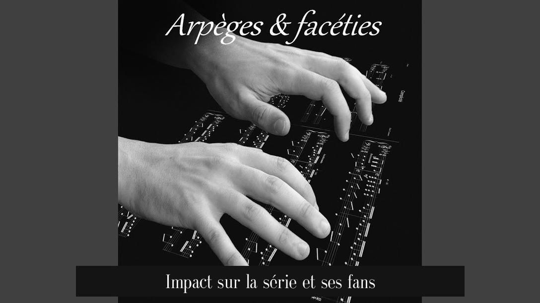 Impact sur la série et ses fans