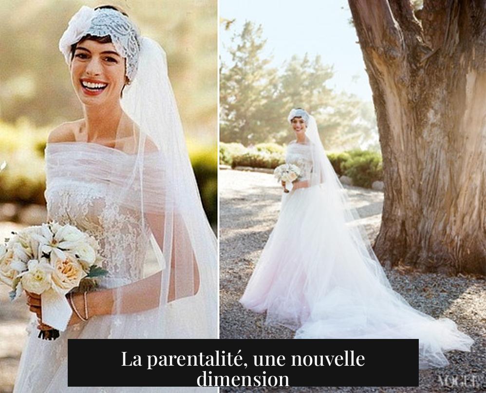 La parentalité, une nouvelle dimension